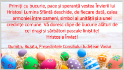 Felicitare paste Mesajul de Paște al președintelui CJ Vaslui, Dumitru Buzatu