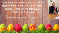 Felicitare Tutova Mesajul de Paște al primarului comunei Tutova, Ion Corciovă